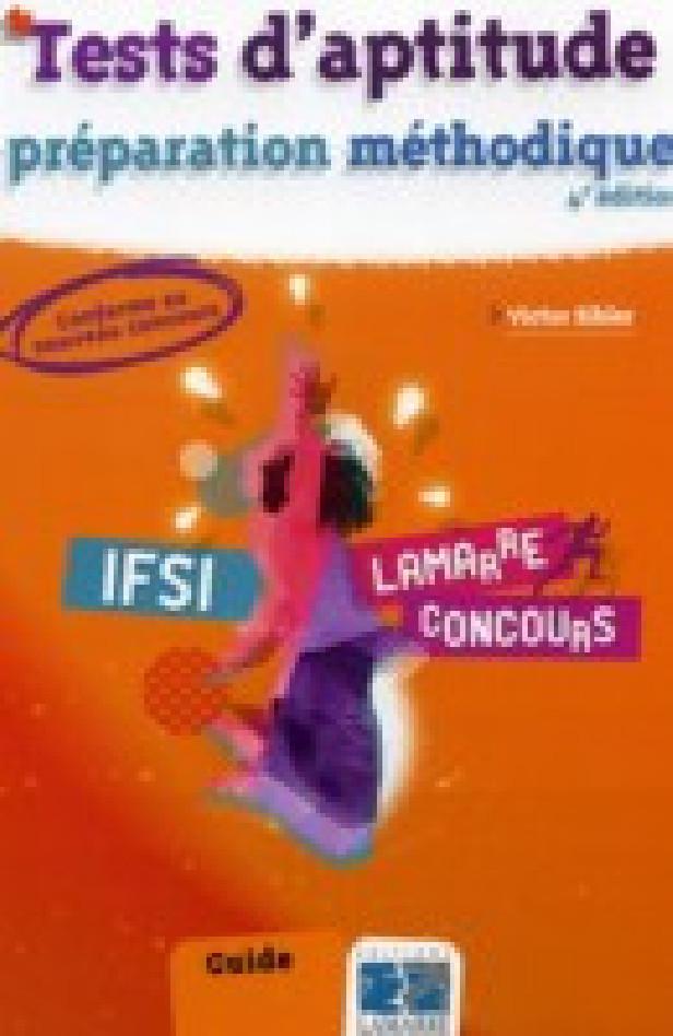 TESTS D APTITUDE PREPARATION METHODIQUE 4E ED - GUIDE