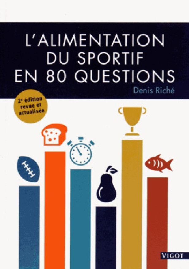 L'ALIMENTATION DU SPORTIF EN 80 QUESTIONS