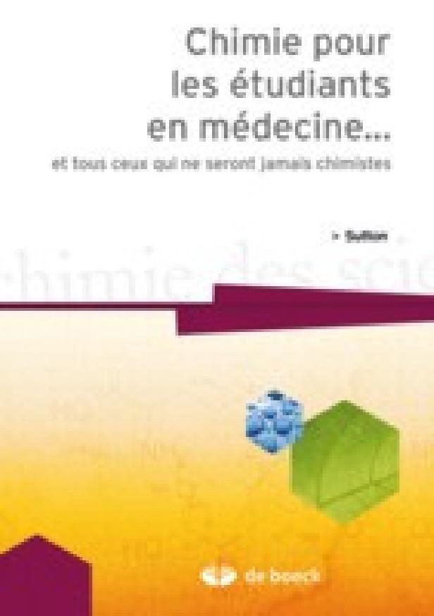 CHIMIE POUR LES ETUDIANTS EN MEDECINE - ET POUR TOUS CEUX QUI NE SERONT PAS CHIMISTES