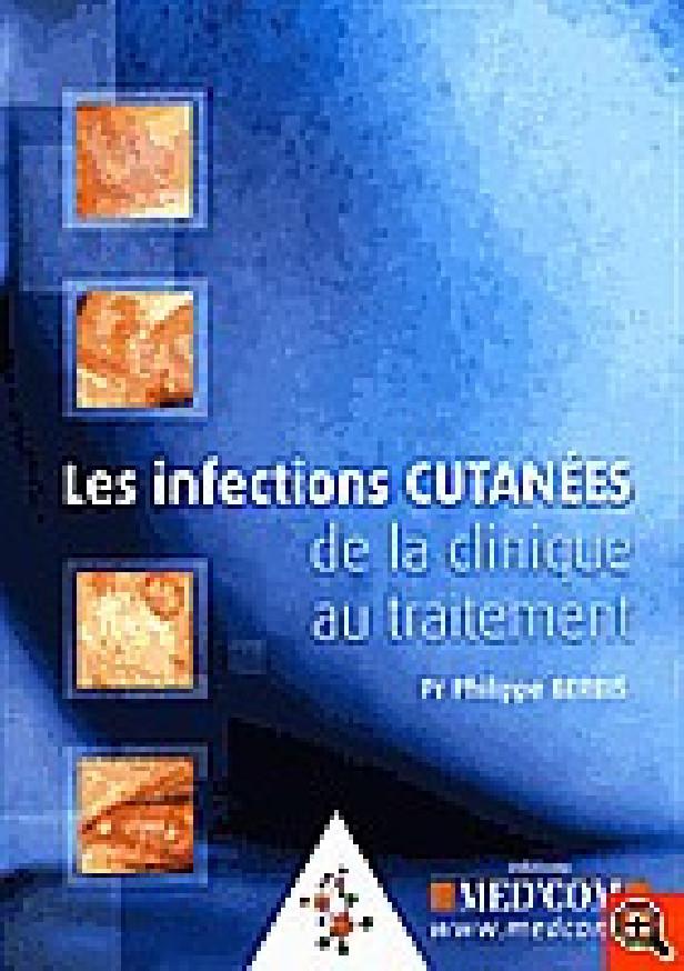 LES INFECTIONS CUTANEES DE LA CLINIQUE AU TRAITEMENT