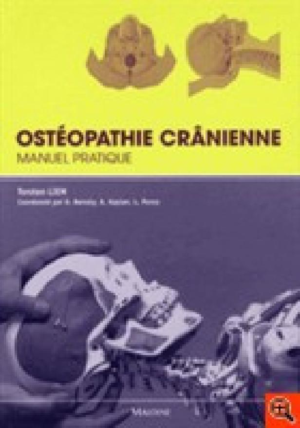 OSTEOPATHIE CRANIENNE. MANUEL PRATIQUE