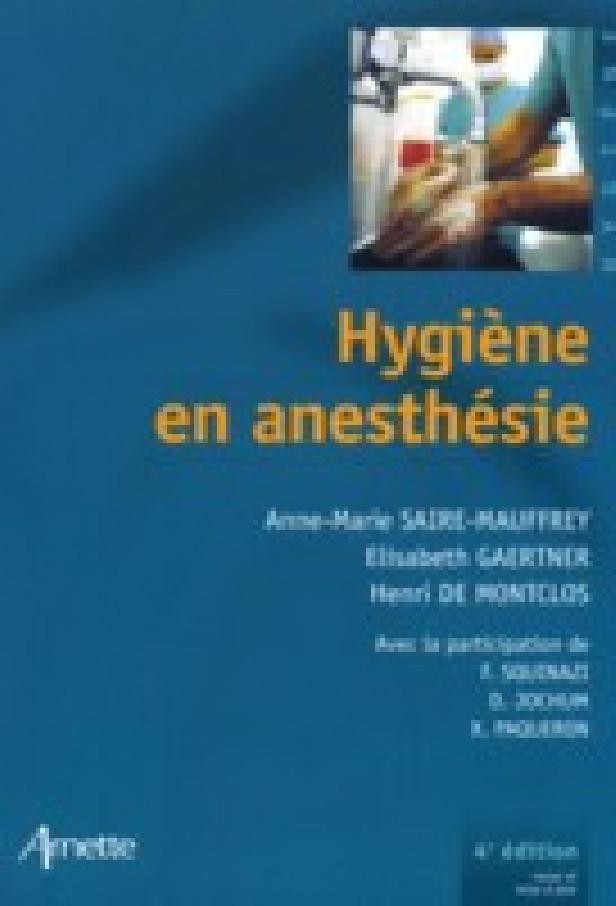 HYGIENE EN ANESTHESIE 4EME EDITION