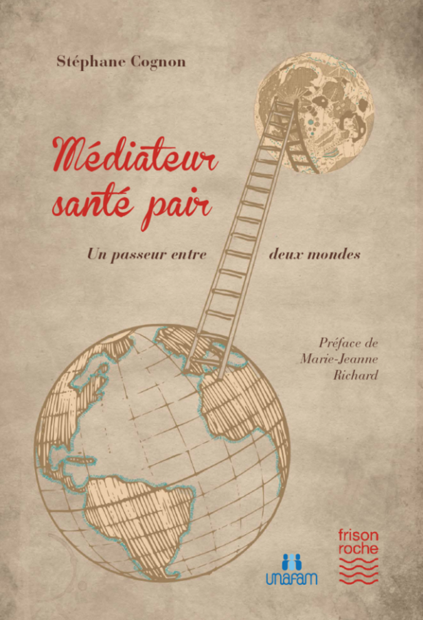 MEDIATEUR SANTE PAIR - UN PASSEUR ENTRE DEUX MONDES