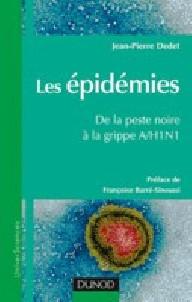 LES EPIDEMIES, DE LA PESTE...