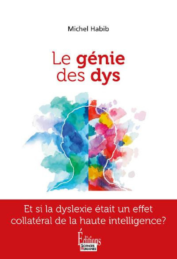 LE GENIE DES DYS - ETRE DYS ET HAUT POTENTIEL A LA FOIS