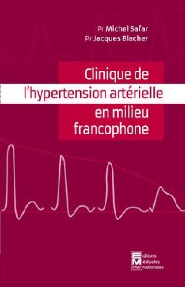 CLINIQUE DE L'HYPERTENSION ARTERIELLE EN MILIEU FRANCOPHONE