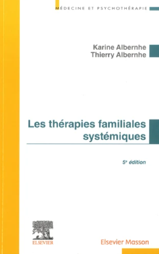 LES THERAPIES FAMILIALES SYSTEMIQUES