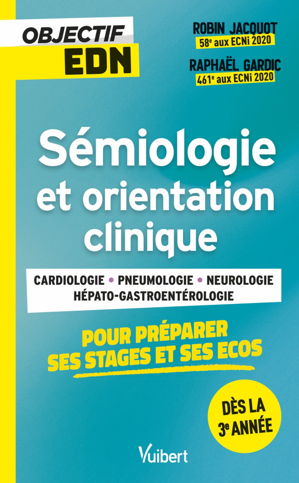 OBJECTIF EDN : SEMIOLOGIE ET ORIENTATION CLINIQUE POUR LES STAGES ET LES ECOS - LES SYMPTOMES LES PL