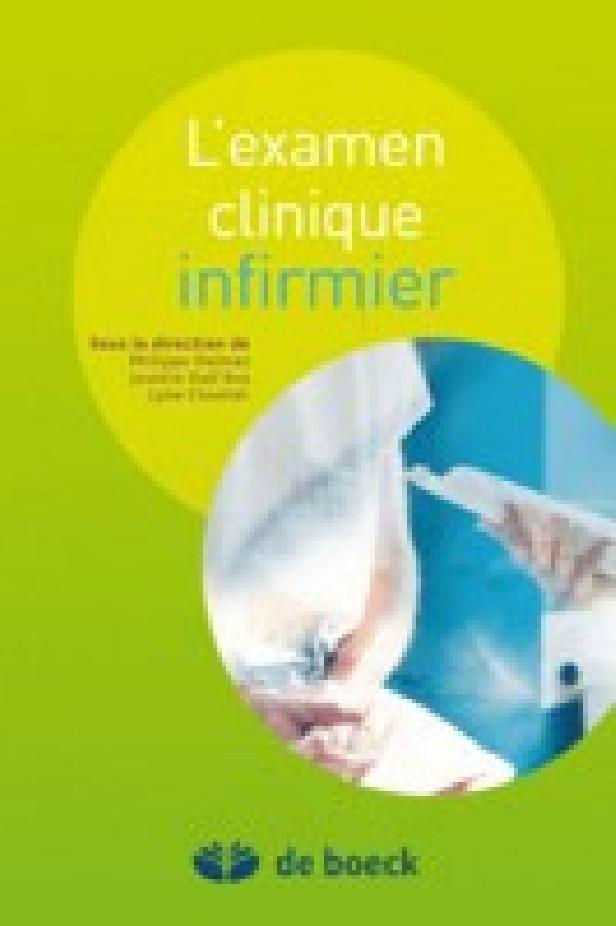 LA PRATIQUE INFIRMIERE DE L'EXAMEN CLINIQUE
