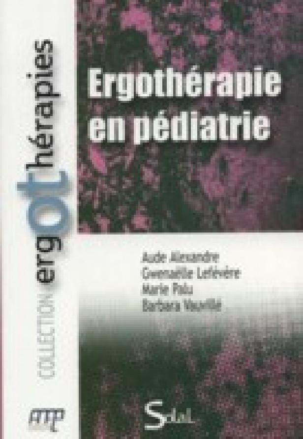 ERGOTHERAPIE EN PEDIATRIE