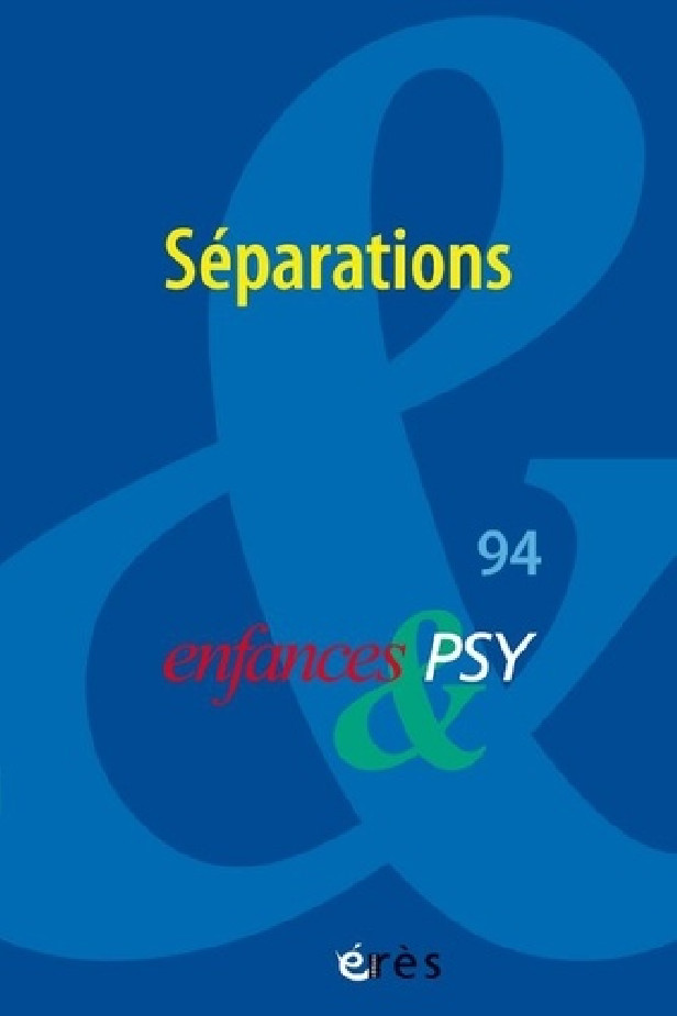 ENFANCES & PSY 94 - SEPARATIONS