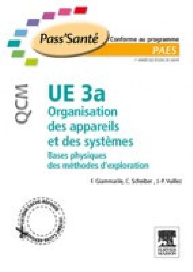 UE 3A - ORGANISATION DES APPAREILS ET DES SYSTEMES - QCM