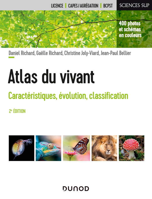 ATLAS DU VIVANT - 2E ED. - CARACTERISTIQUES, EVOLUTION, CLASSIFICATION