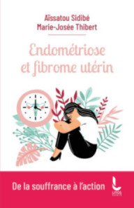 ENDOMETRIOSE ET FIBROME...