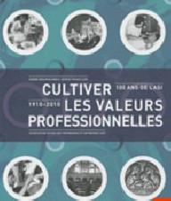 CULTIVER LES VALEURS...