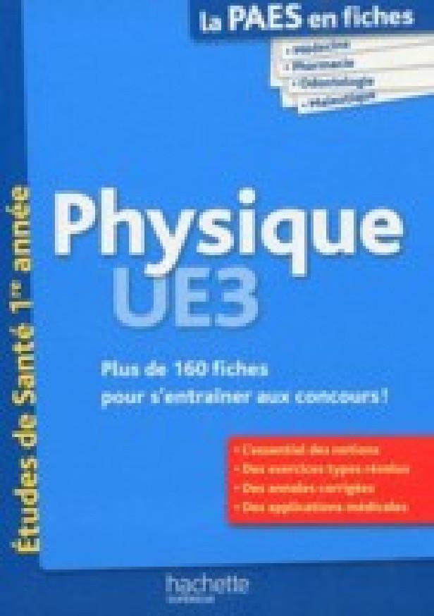 LA PAES EN FICHES, PHYSIQUE