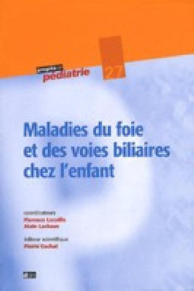 MALADIES DU FOIE ET DES VOIES BILIAIRES CHEZ L'ENFANT - N 27