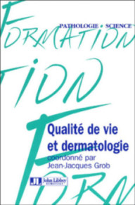QUALITE DE VIE ET DERMATOLOGIE