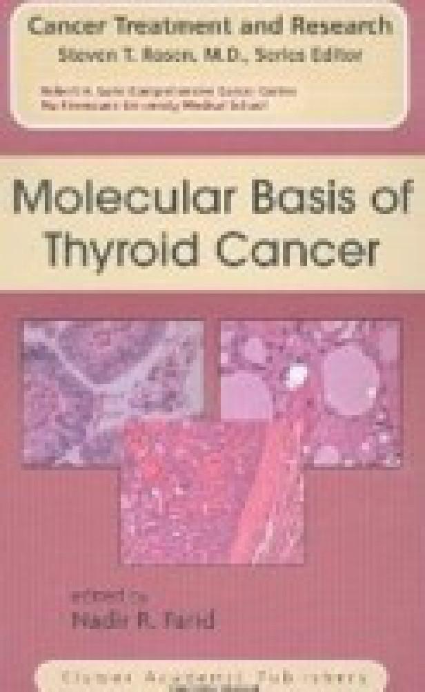 Molecular basis of thyroid cancer, cancer treatment and research v.122