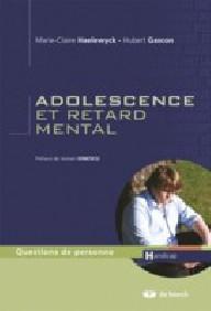 ADOLESCENCE ET RETARD MENTAL