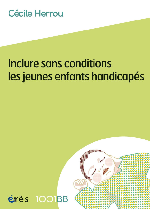 1001 BB 184 - INCLURE SANS CONDITIONS LES JEUNES ENFANTS HANDICAPES