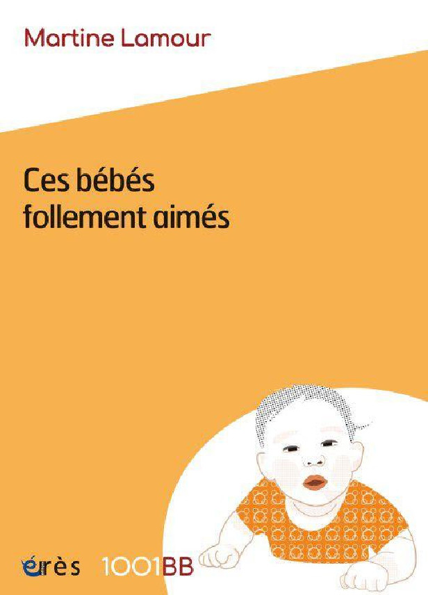 1001 BB 187 - CES BEBES FOLLEMENT AIMES