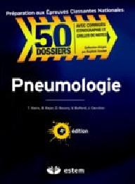 PNEUMOLOGIE - 50 DOSSIERS -...