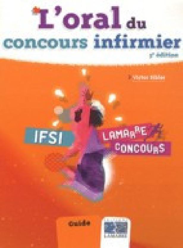 L ORAL DU CONCOURS INFIRMIER 5E ED