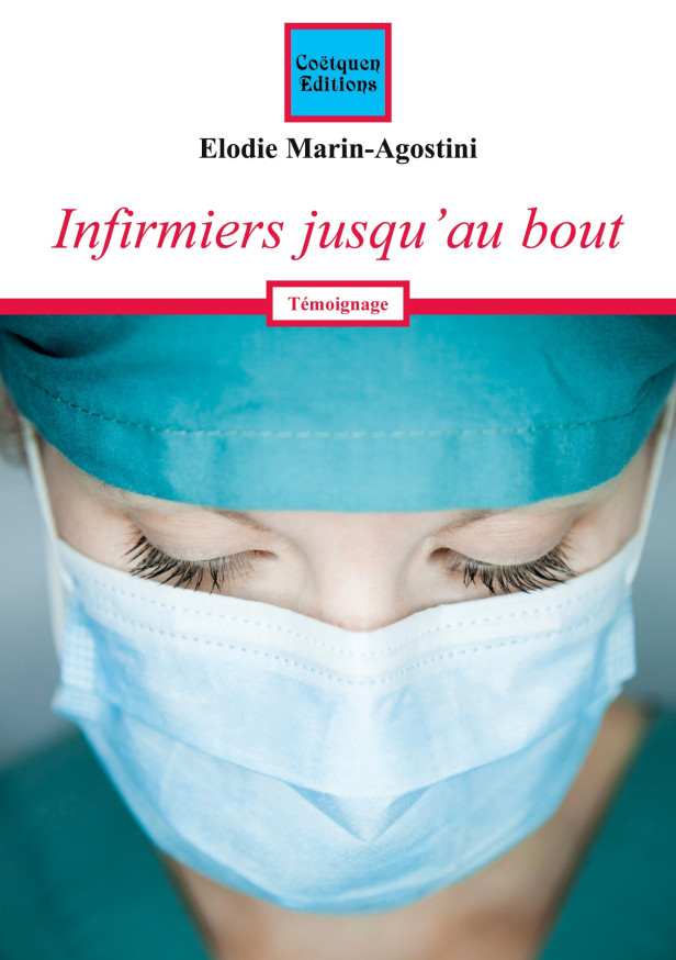 INFIRMIERS JUSQU'AU BOUT