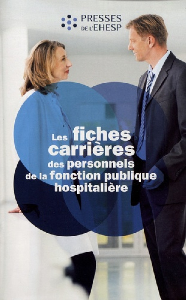 LES FICHES CARRIERES DES PERSONNELS DE LA FONCTION PUBLIQUE HOSPITALIERE