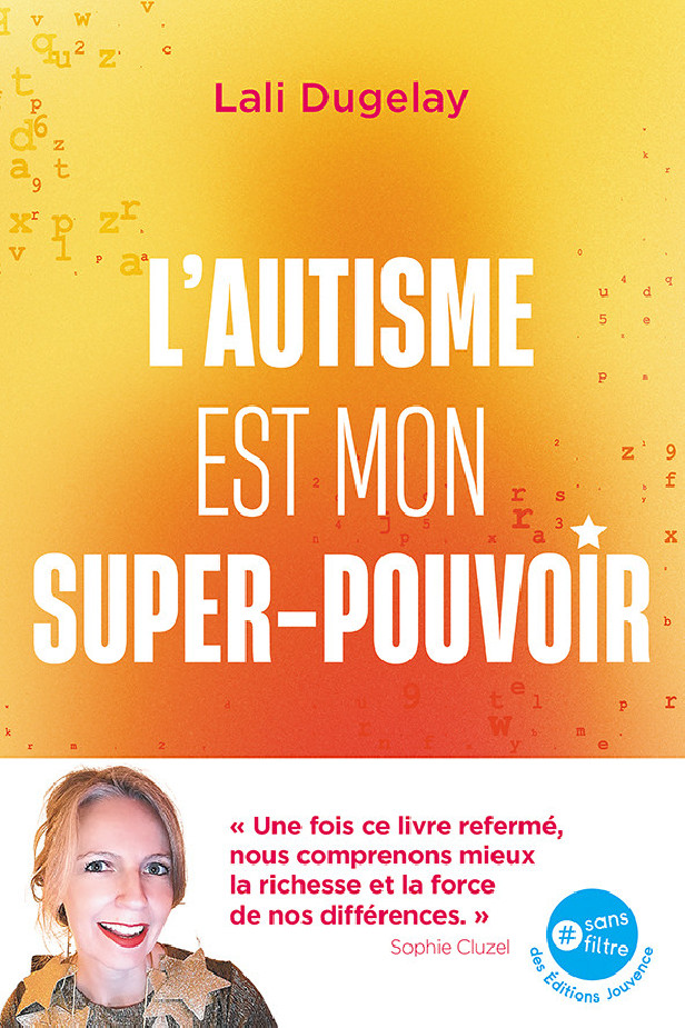 L'AUTISME EST MON SUPER-POUVOIR