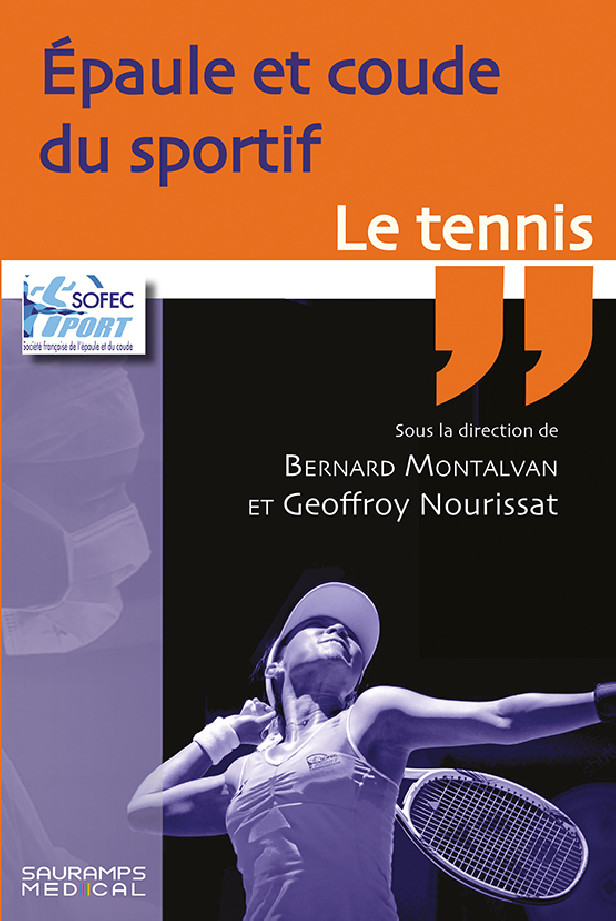EPAULE ET COUDE DU SPORTIF. LE TENNIS