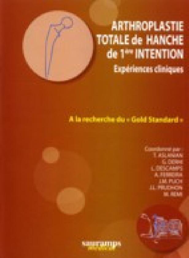 ARTHROPLASTIE TOTALE HANCHE DE 1ERE INTENTION