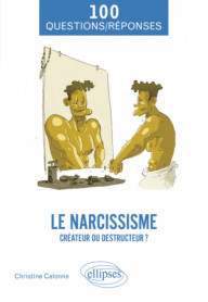 LE NARCISSISME - CREATEUR...