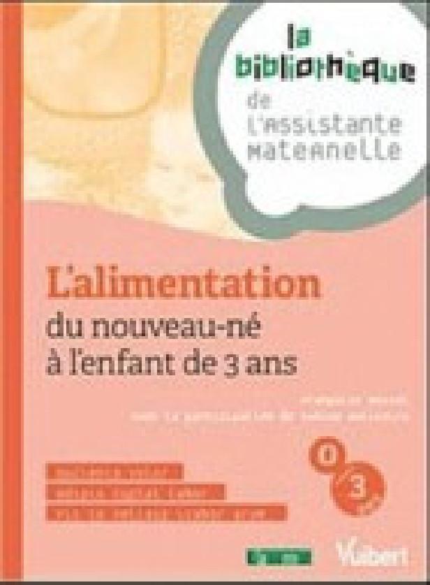 L'ALIMENTATION DU NOUVEAU-NE A L'ENFANT DE 3 ANS