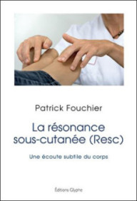 LA RESONANCE SOUS-CUTANEE,...