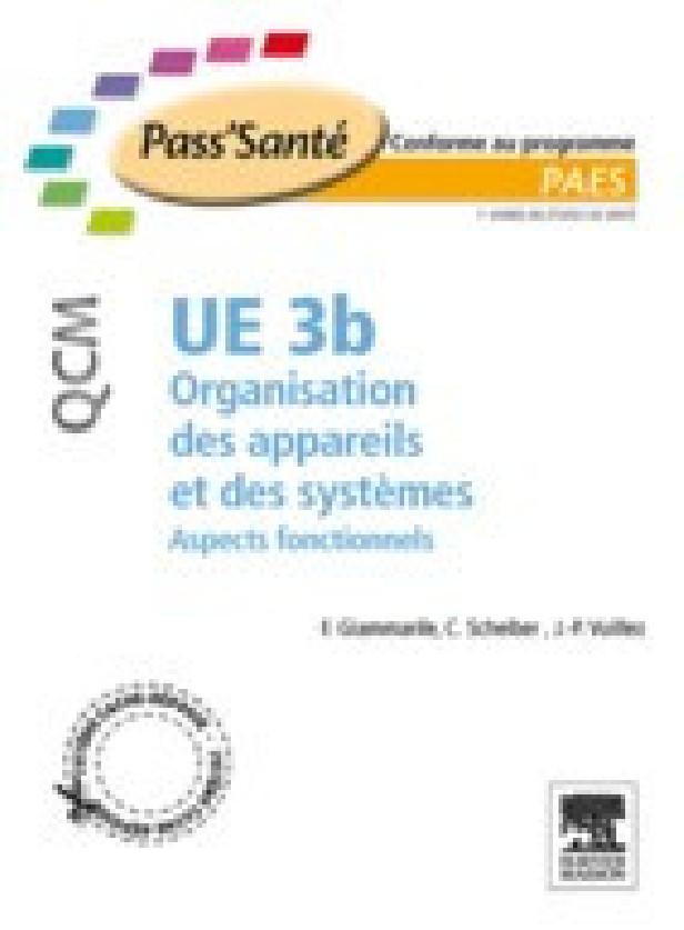 UE 3B - ORGANISATION DES APPAREILS ET DES SYSTEMES - QCM