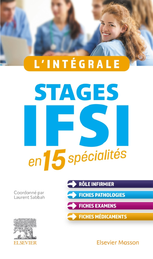 L'INTEGRALE. STAGES IFSI - EN 15 SPECIALITES