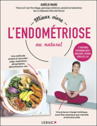 MIEUX VIVRE L'ENDOMETRIOSE...