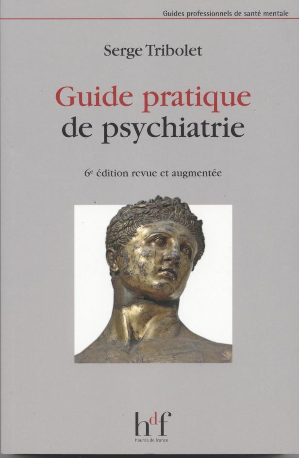 GUIDE PRATIQUE DE PSYCHIATRIE