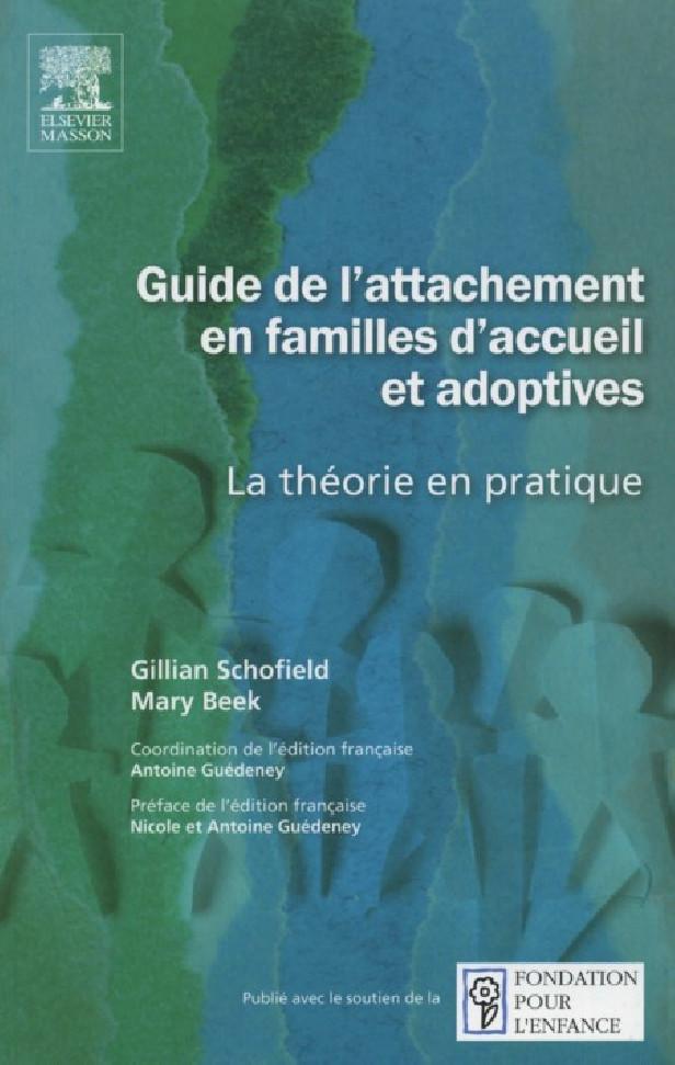 GUIDE DE L'ATTACHEMENT EN FAMILLES D'ACCUEIL ET ADOPTIVES