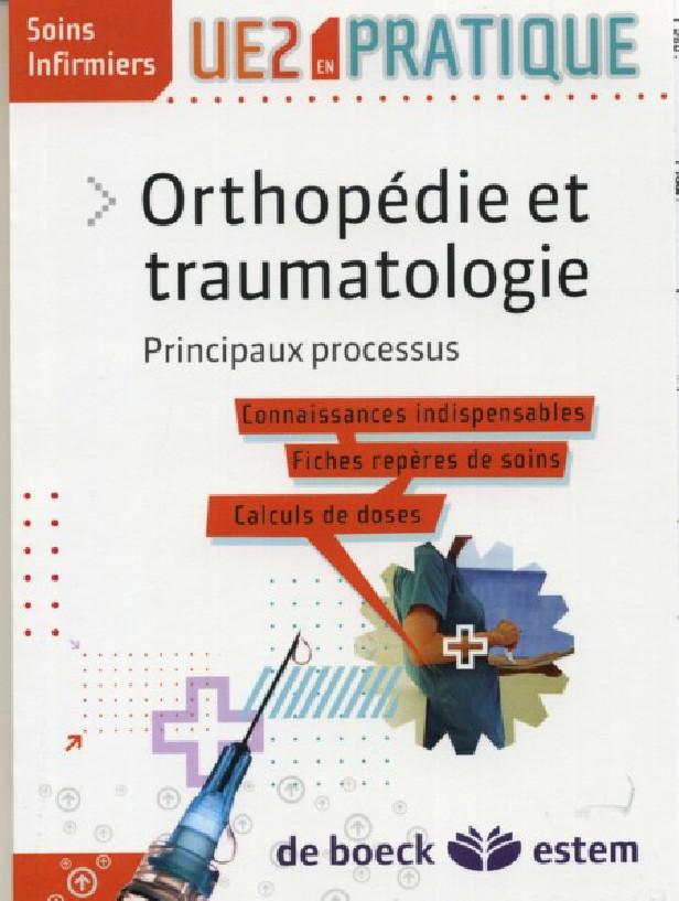 ORTHOPEDIE - TRAUMATOLOGIE