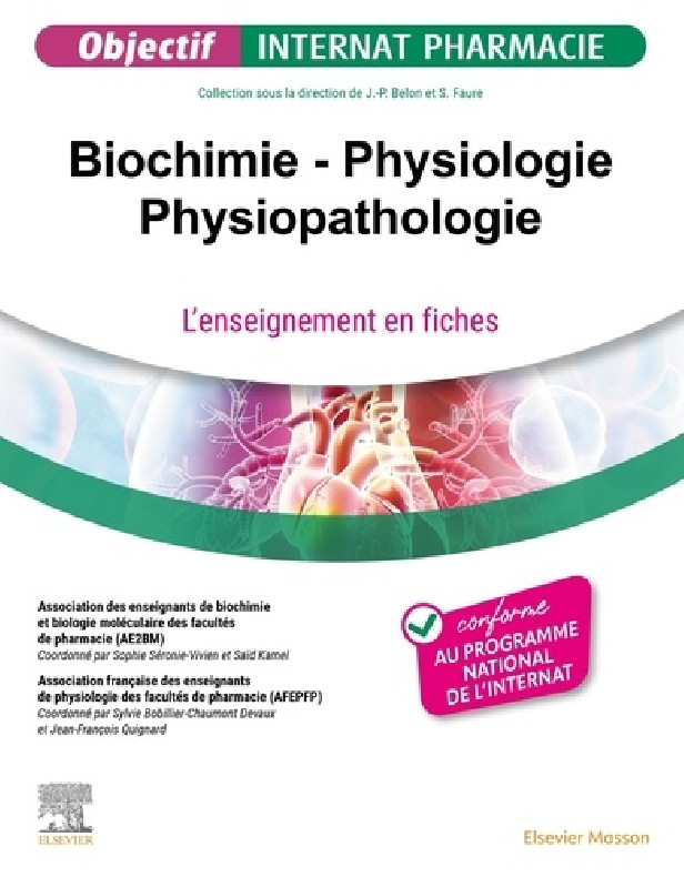 BIOCHIMIE - PHYSIOLOGIE - PHYSIOPATHOLOGIE - L'ENSEIGNEMENT EN FICHES