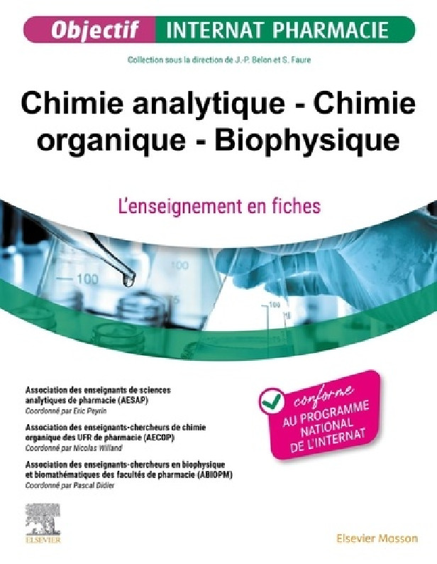 CHIMIE ANALYTIQUE - CHIMIE ORGANIQUE - BIOPHYSIQUE - L'ENSEIGNEMENT EN FICHES