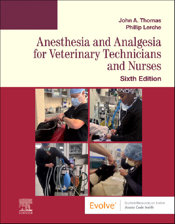 ANESTHESIA AND ANALGESIA FOR VETERINARY TECHNICIANS AND NURSES 6TH ED
