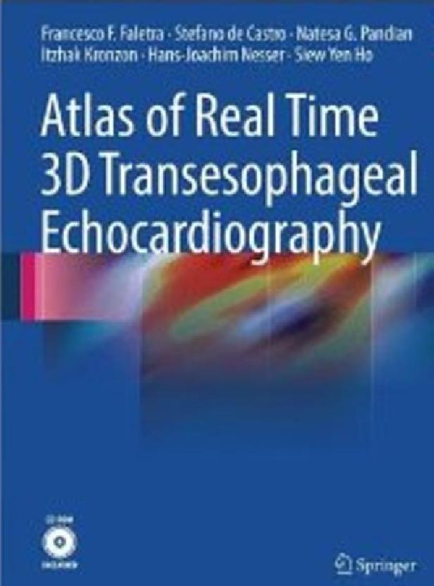 ATLAS OF REAL-TIME 3D TRANSESOPHAGEAL ECHOCARDIOGRAPHY