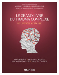 LE GRAND LIVRE DU TRAUMA...