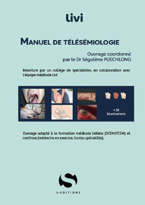 MANUEL DE TELESEMIOLOGIE - IL EST PRIMORDIAL POUR LA NOUVELLE GENERATION DE PRATICIENS DE SE