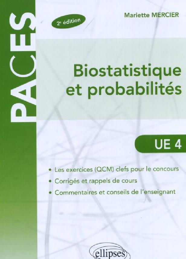 UE4 - BIOSTATISTIQUE ET PROBABILITES - 2E EDITION