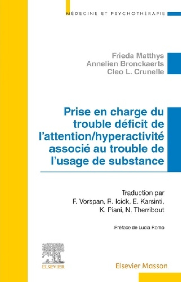 PRISE EN CHARGE DU TROUBLE DEFICIT DE L'ATTENTION/HYPERACTIVITE ASSOCIE AU TROUBLE DE L'USAGE DE SUB